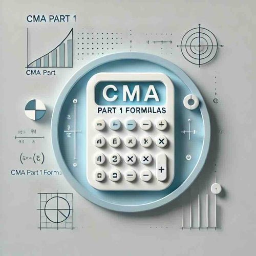 CMA Part 1 Formula Sheet - Eduyush