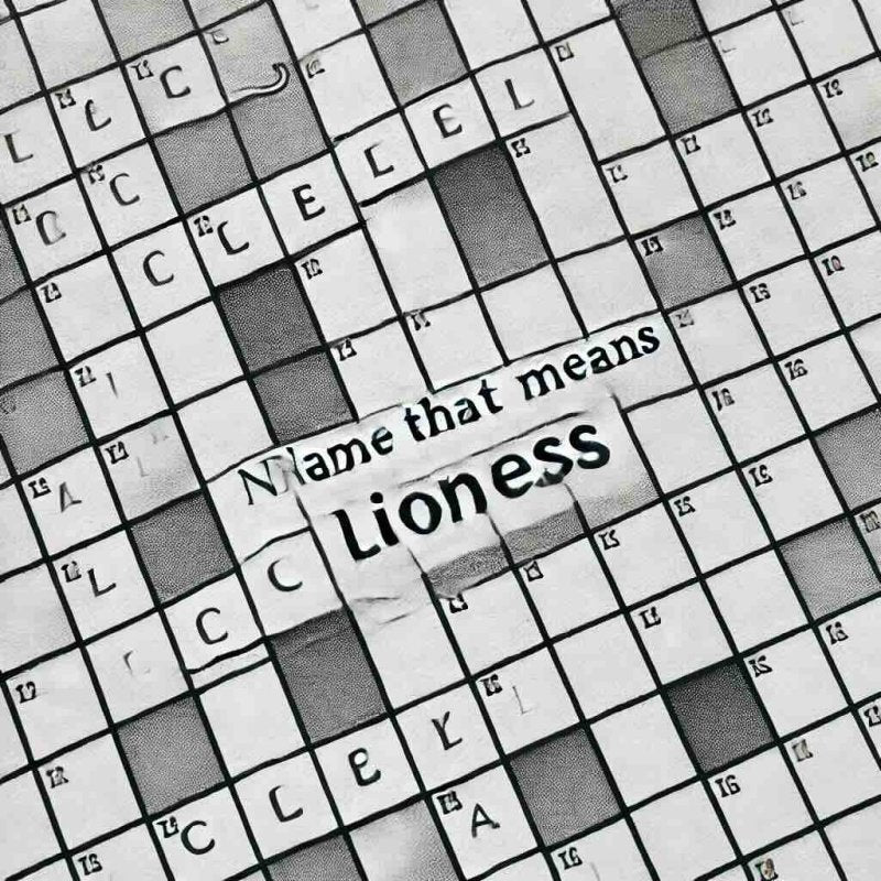 Name that means lioness NYT. Clue - Eduyush