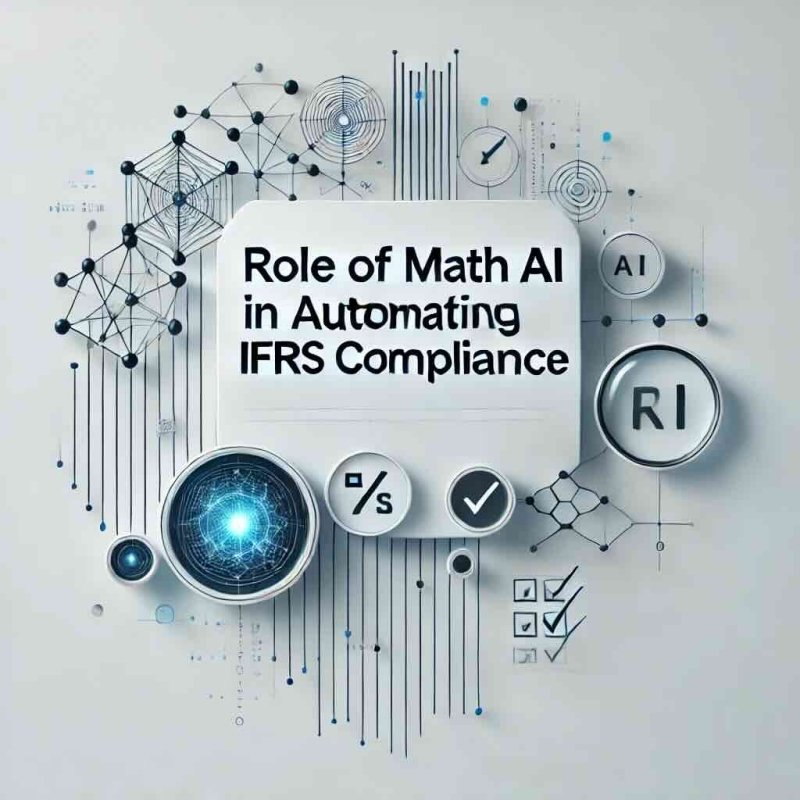 The Role of Math AI in Automating IFRS Compliance Processes - Eduyush